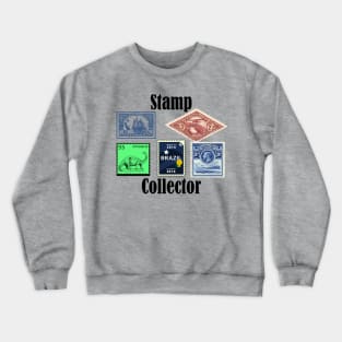 Stamp Collector Crewneck Sweatshirt